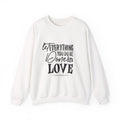 Crewneck Sweatshirt – “Let Everything You Do Be Done in Love” Inspirational Scripture Design
