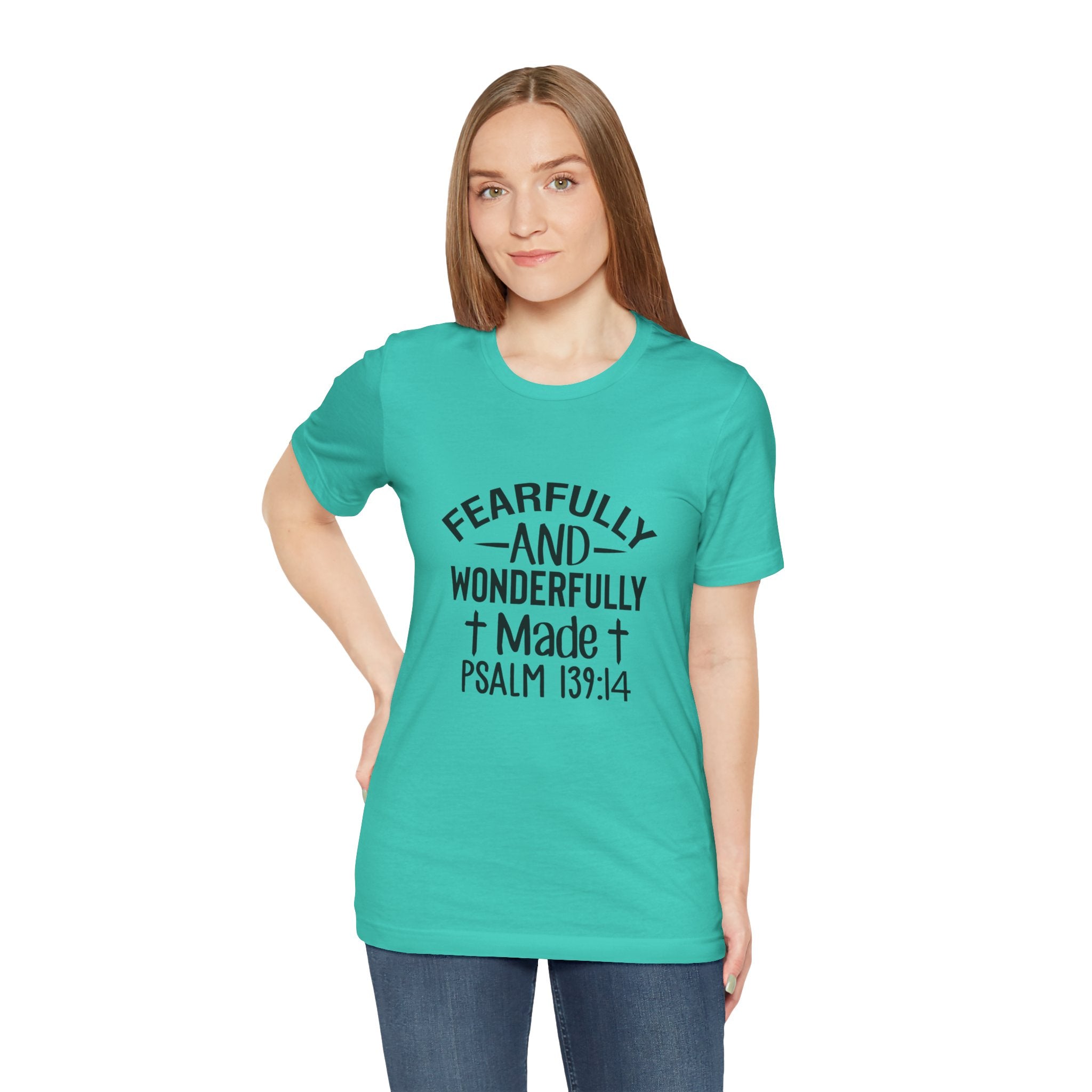 "Fearfully and Wonderfully Made" Psalm 139:14 Christian Faith T-Shirt