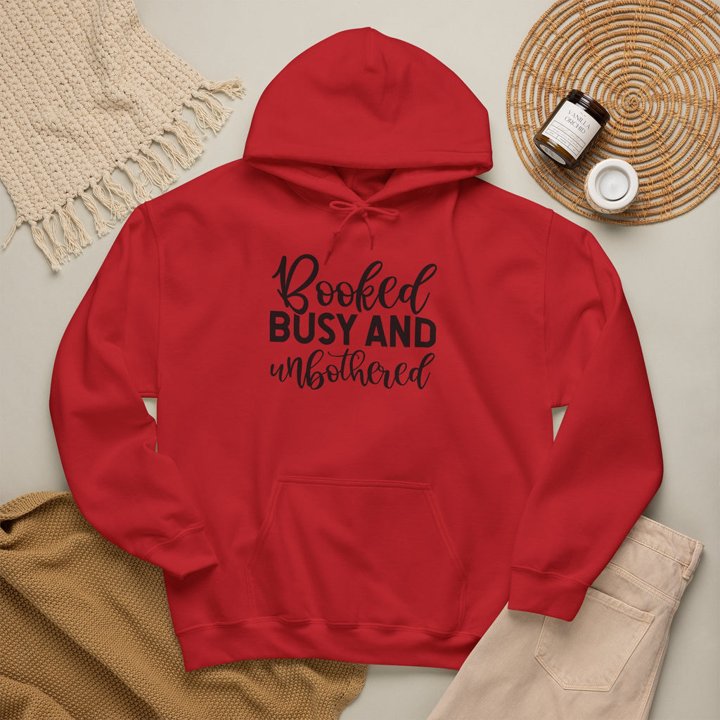 Booked, Busy and Unbothered Hoodie — Cozy Reading Lover Pullover