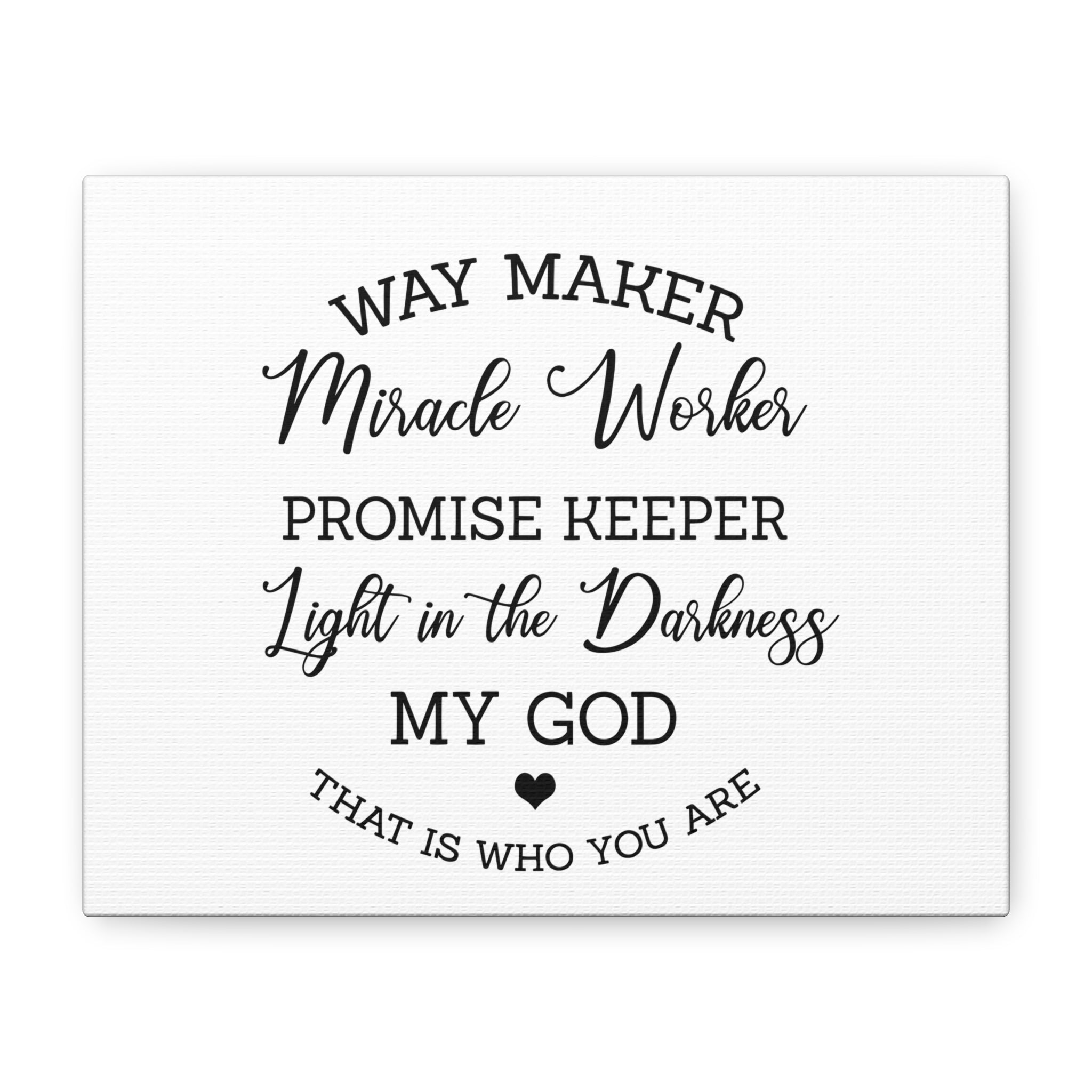 Way Maker Faith Canvas - 'Way Maker, Miracle Worker...' Stretched Wall Art