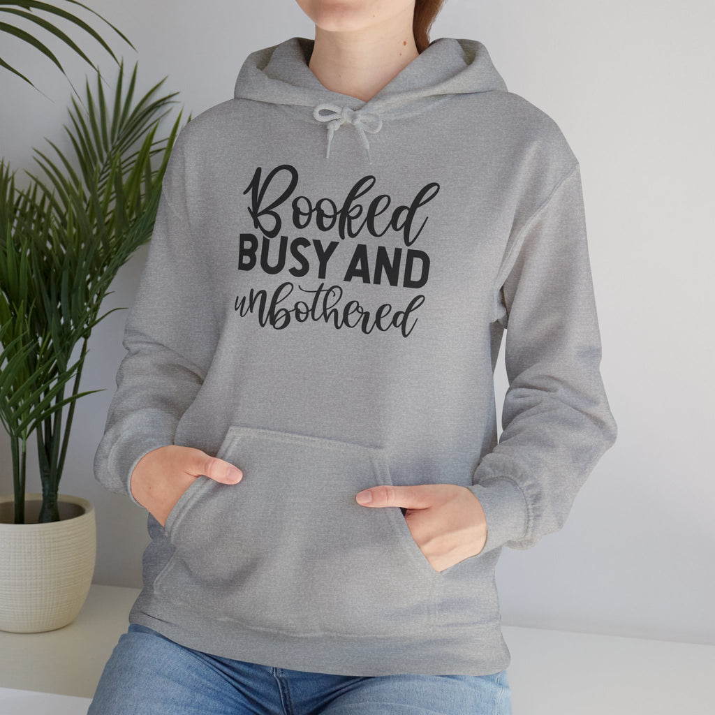 Booked, Busy and Unbothered Hoodie — Cozy Reading Lover Pullover