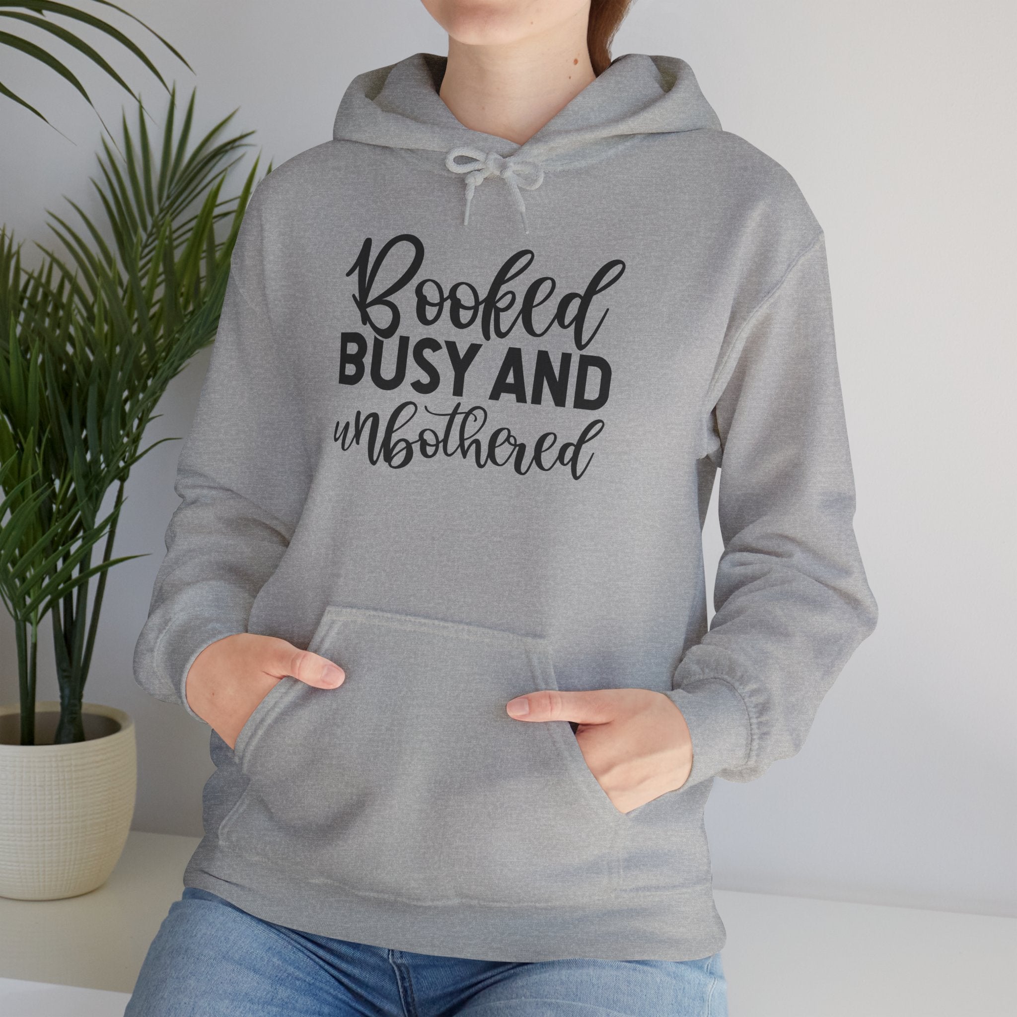 Booked, Busy and Unbothered Hoodie — Cozy Reading Lover Pullover