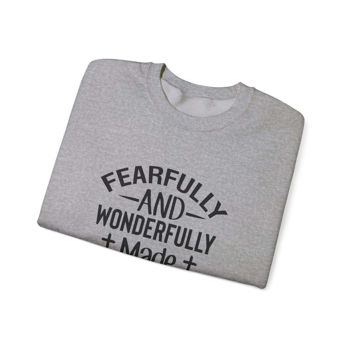 Faith Crewneck Sweatshirt — “Fearfully and Wonderfully Made” Psalm 139:14