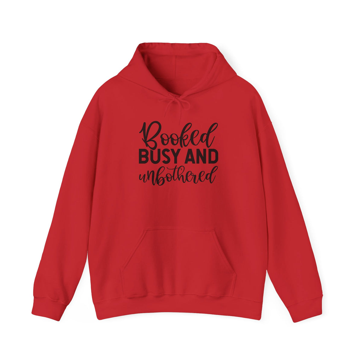 Booked, Busy and Unbothered Hoodie — Cozy Reading Lover Pullover