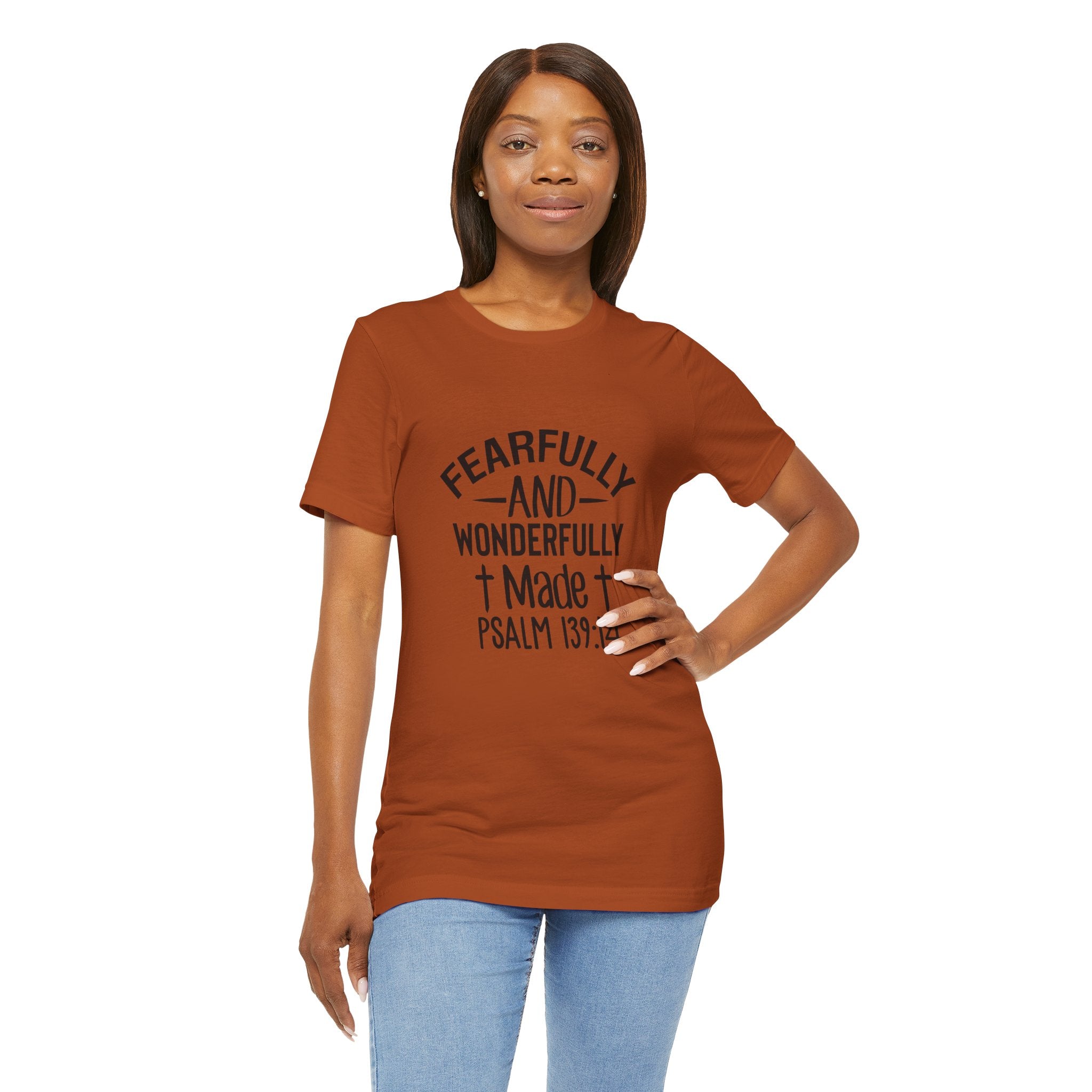 "Fearfully and Wonderfully Made" Psalm 139:14 Christian Faith T-Shirt