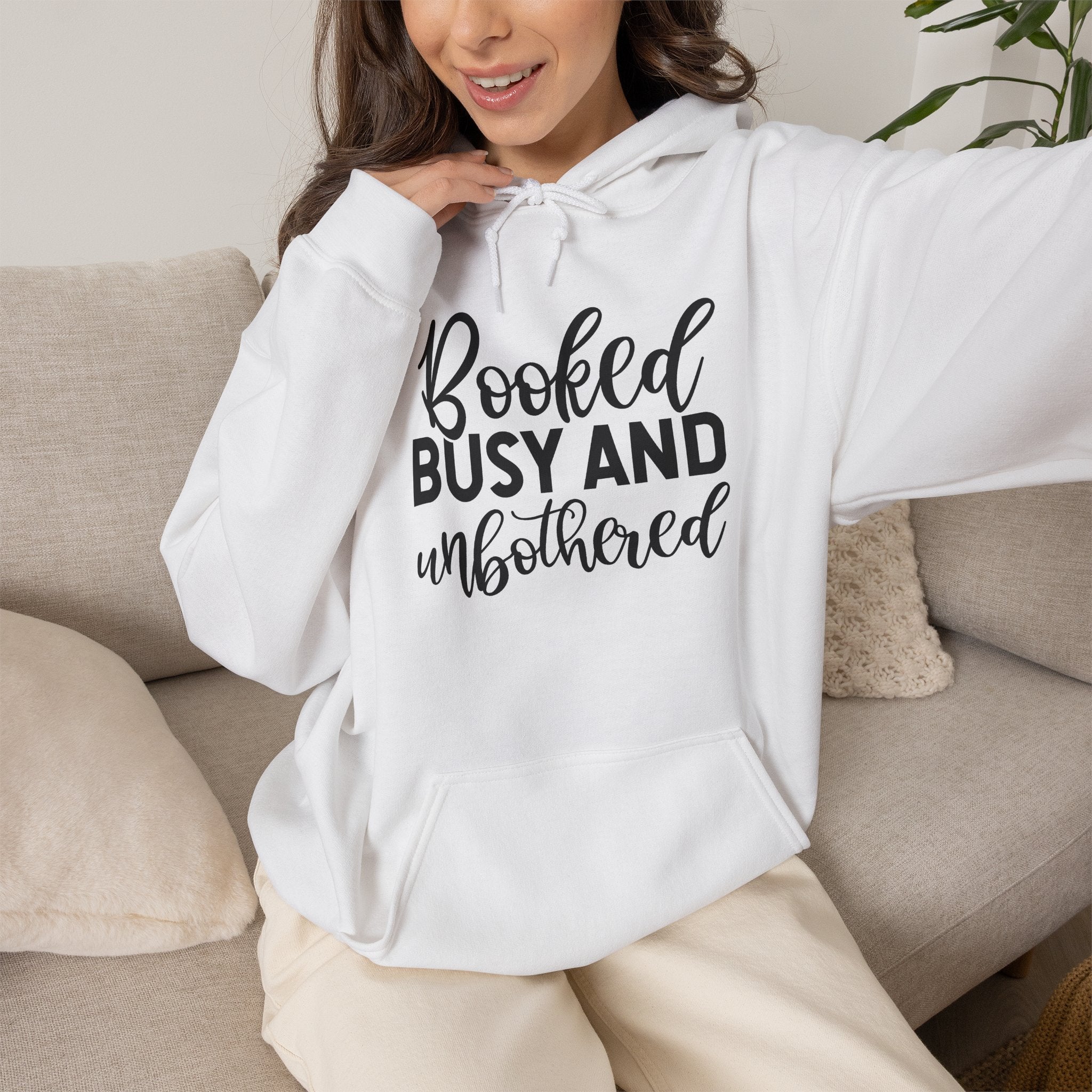 Booked, Busy and Unbothered Hoodie — Cozy Reading Lover Pullover