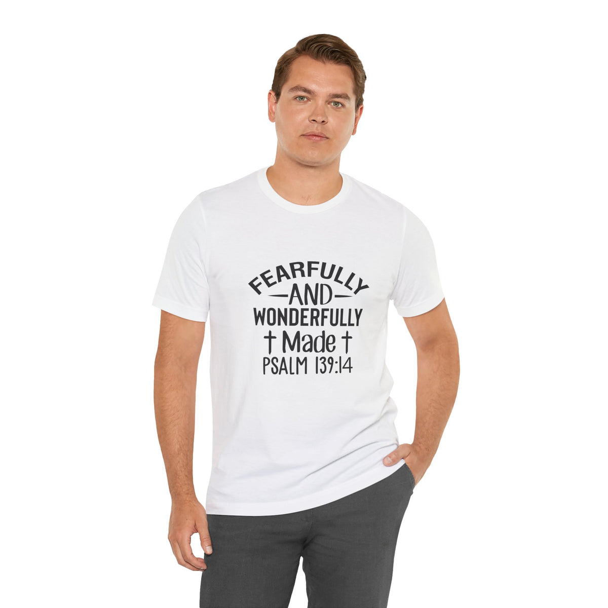 "Fearfully and Wonderfully Made" Psalm 139:14 Christian Faith T-Shirt