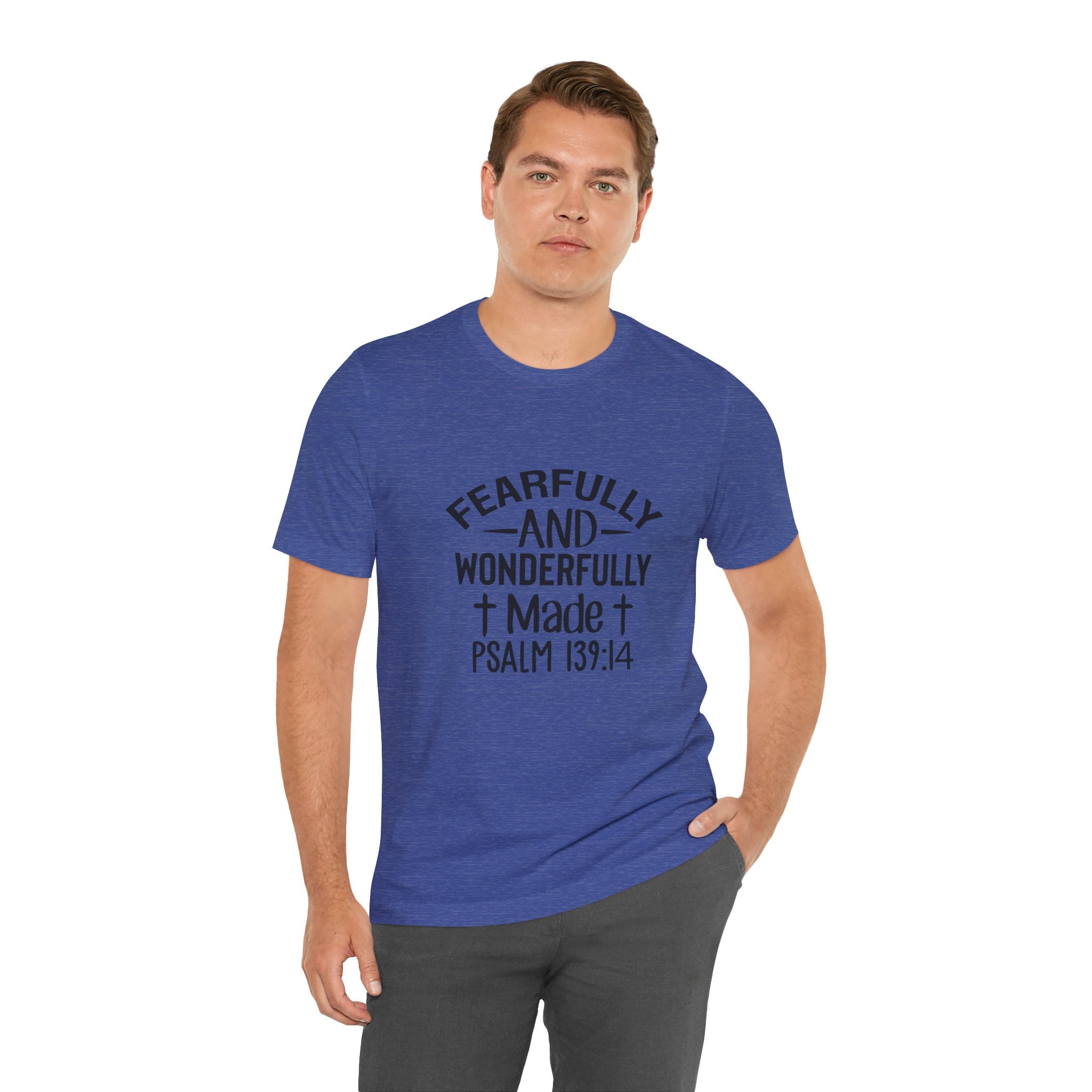 "Fearfully and Wonderfully Made" Psalm 139:14 Christian Faith T-Shirt