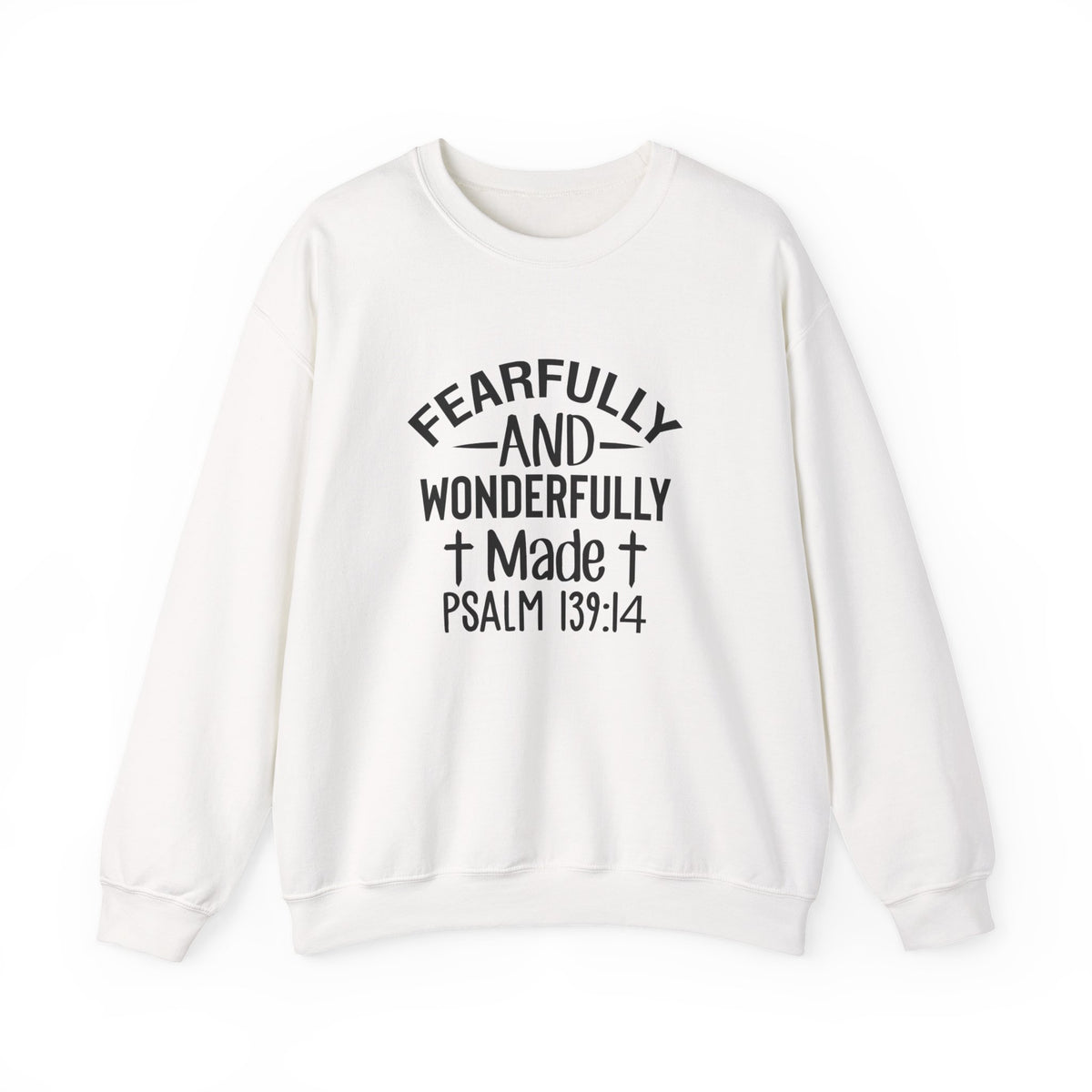 Faith Crewneck Sweatshirt — “Fearfully and Wonderfully Made” Psalm 139:14