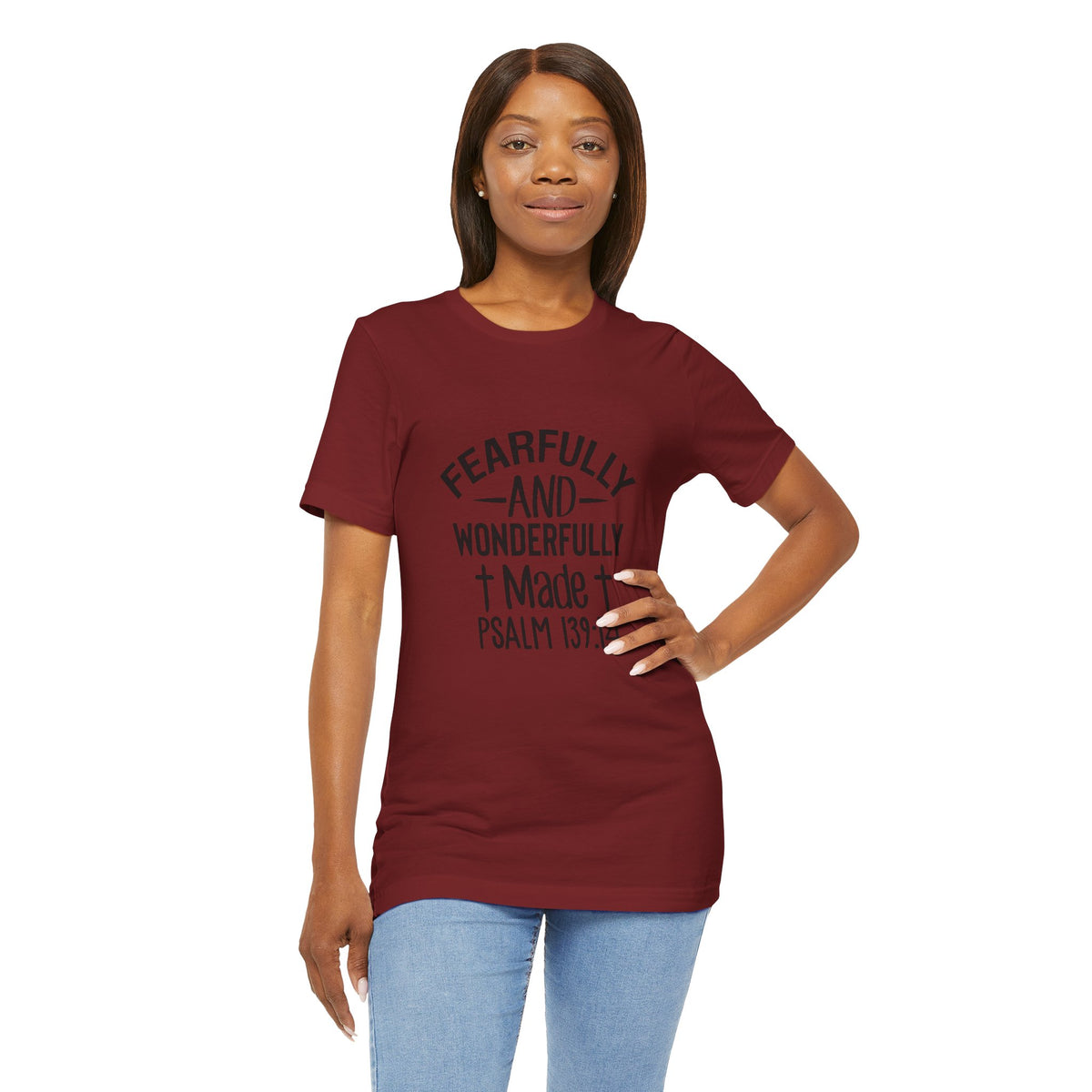 "Fearfully and Wonderfully Made" Psalm 139:14 Christian Faith T-Shirt