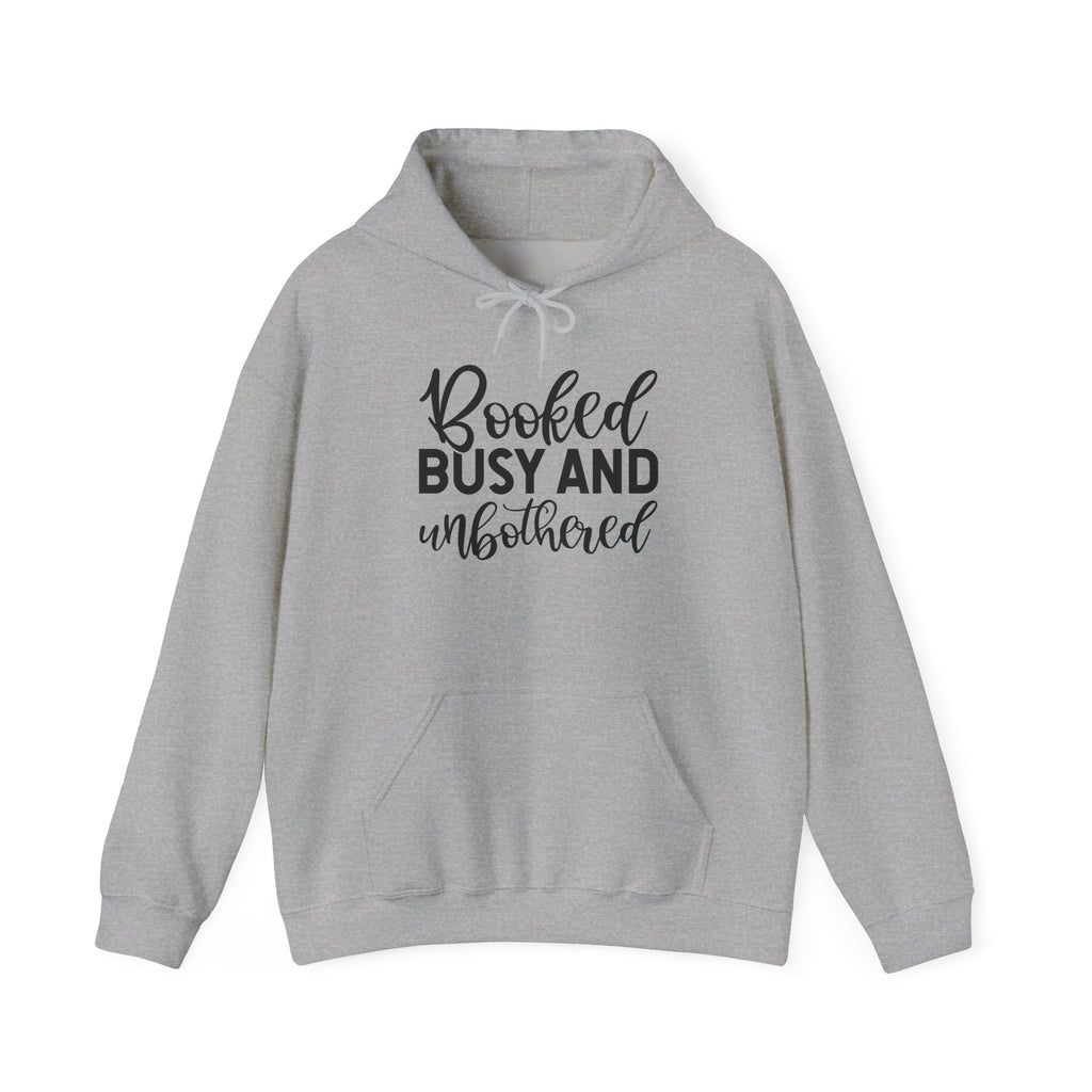 Booked, Busy and Unbothered Hoodie — Cozy Reading Lover Pullover