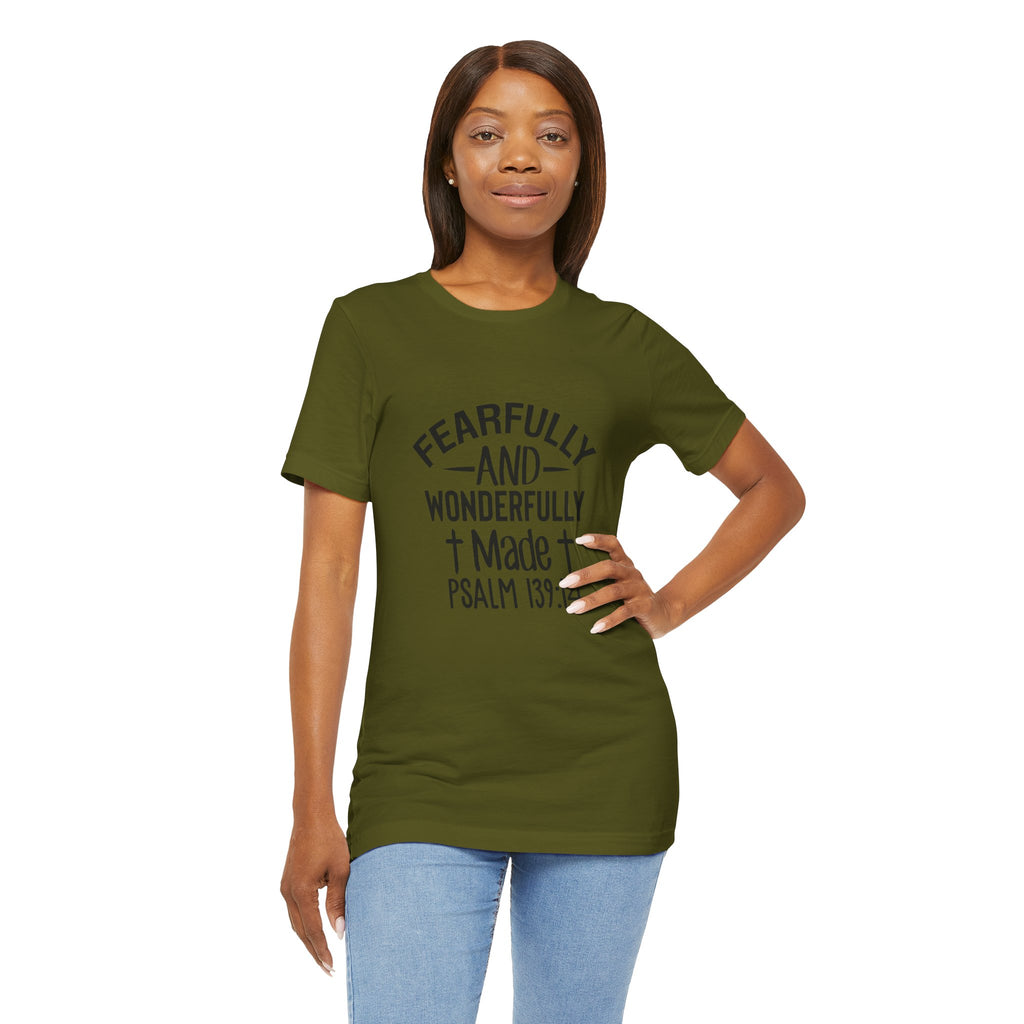 "Fearfully and Wonderfully Made" Psalm 139:14 Christian Faith T-Shirt