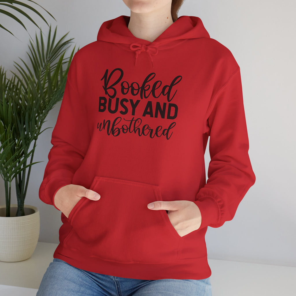 Booked, Busy and Unbothered Hoodie — Cozy Reading Lover Pullover