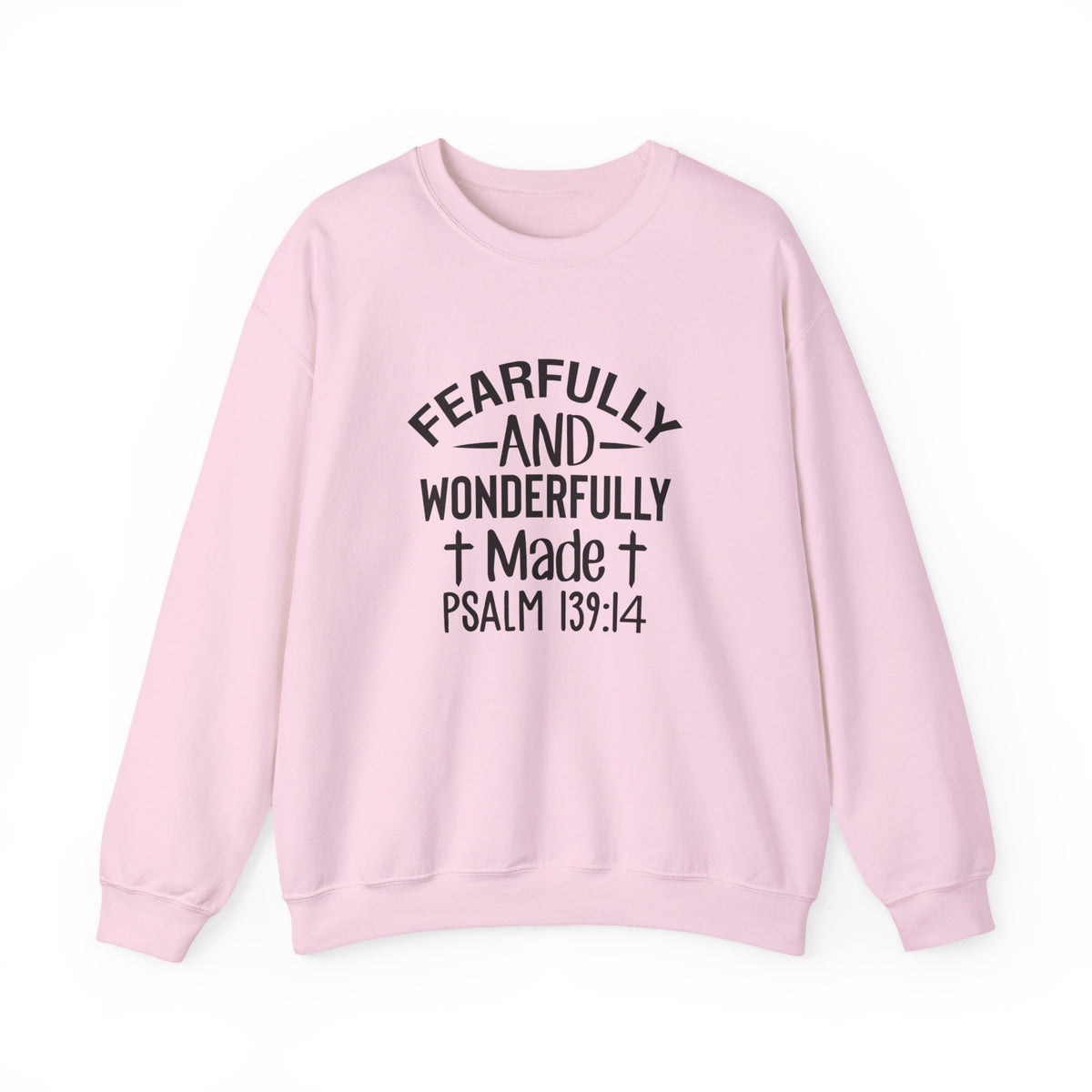Faith Crewneck Sweatshirt — “Fearfully and Wonderfully Made” Psalm 139:14