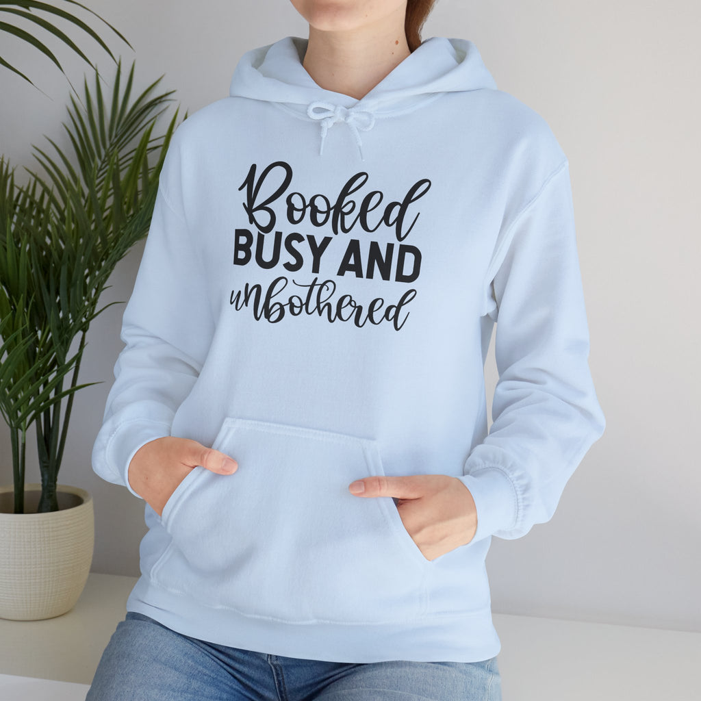 Booked, Busy and Unbothered Hoodie — Cozy Reading Lover Pullover