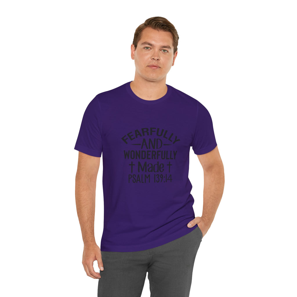 "Fearfully and Wonderfully Made" Psalm 139:14 Christian Faith T-Shirt